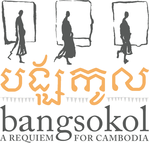 Bangsokol – A Requiem for Cambodia